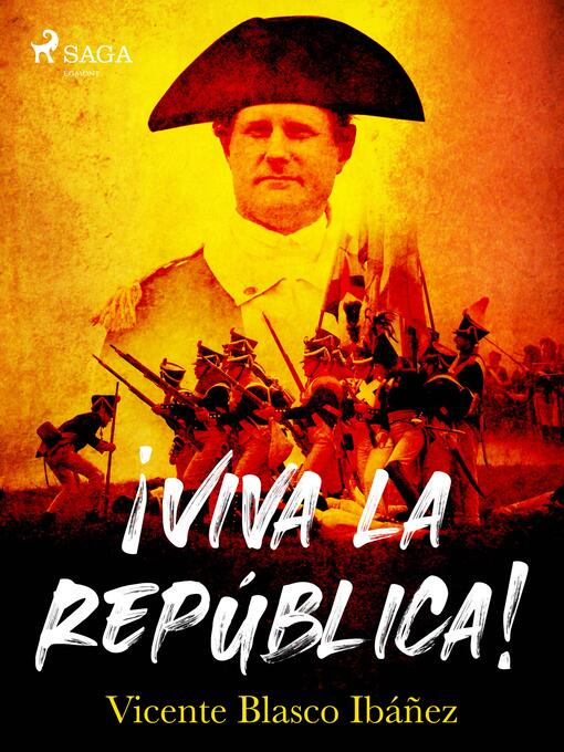 Title details for ¡Viva la República! by Vicente Blasco Ibañez - Wait list